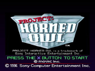Project Horned Owl title screen for Playstation